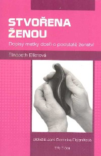 Eliotová Elisabeth: Stvořena ženou