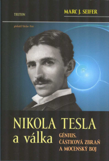 Seifer Marc J.: Nikola Tesla a válka