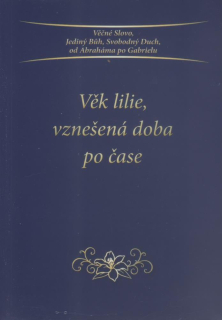 Věk lilie, vznešená doba po čase
