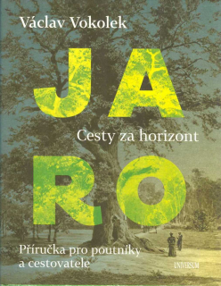 Vokolek Václav: Jaro - Cesty za horizont