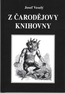 ANTIK2: Veselý Josef: Z čarodějovy knihovny