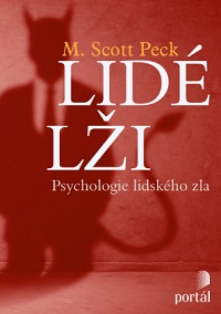 ANTIK2: Peck Scott M.: Lidé lži - Psychologie lidského zla