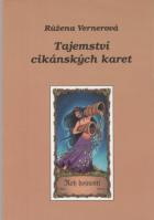 Vernerová Růžena: Tajemství cikánských karet (komplet)