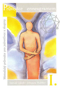 Jakob Samuel: Průvodce enneagramem I.