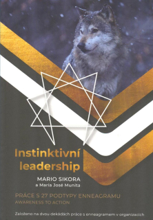 Sikora Mario: Instinktivní leadership