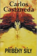 Castaneda Carlos: Příběhy síly