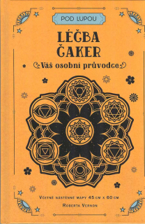 Vernon Roberta: Léčba čaker - Váš osobní průvodce