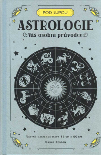 Fenton Sasha: Astrologie - Váš osobní průvodce