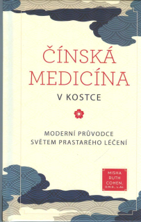 Cohen Misha Ruth: Čínská medicína v kostce