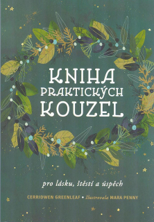Greenleeeaf Cerridwen: Kniha praktických kouzel