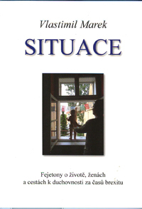 Marek Vlastimil: Situace