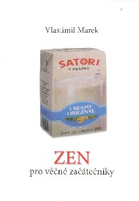 Marek Vlastimil: Zen pro věčné začátečníky