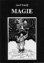 Veselý Josef: Magie