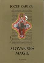 Karika Jozef: Slovanská magie