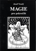 Veselý Josef: Magie pro pokročilé