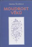 Štroblová Zdenka: Moudrost věků /Vodnář/
