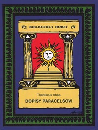 Abba Theofanus: Dopisy Paracelsovi