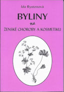 Rystonová Ida: Byliny na ženské choroby a kosmetiku