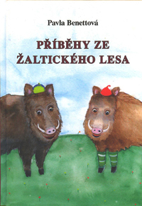 Benettová Pavla: Příběhy ze Žaltického lesa