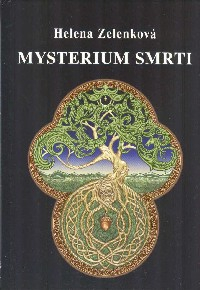 Zelenková Helena: Mysterium smrti