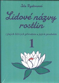 Rystonová Ida: Lidové názvy rostlin 1+2 (dva svazky)