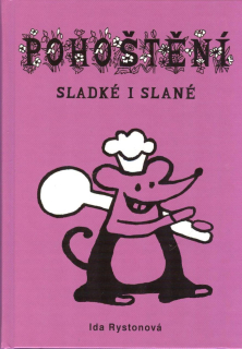 Rystonová Ida: Pohoštění sladké i slané