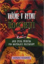 Piersonová Stephanie: Vaříme v rytmu ro(c)ku-pro dospívající vegetariány