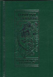 Frawley David: Rostliny v ájurvédě