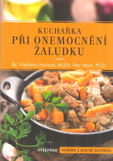 Havlová Vladimíra:: Kuchařka při onemocnění žaludku - 91 receptů