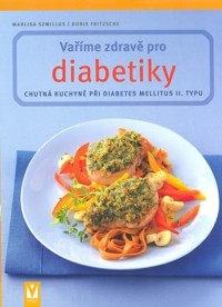 Szwillus Marlisa: Vaříme zdravě pro diabetiky