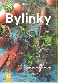 Hudak Renate: Bylinky - krok za krokem k vlastnímu bylin. ráji