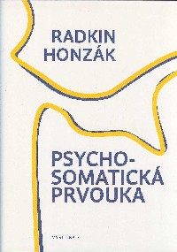 Honzák Radkin: Psychosomatická prvouka