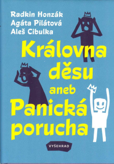 Honzák Radkin: Královna děsu aneb Panická porucha