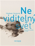 Václavek Vladimír: Neviditelný svět - Šamanská pohádka pro duši