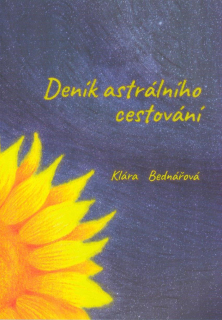 Bednářová Klára: Deník astrálního cestování