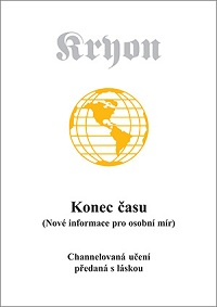 Kryon: Konec času - Nové informace pro osobní mír (1)