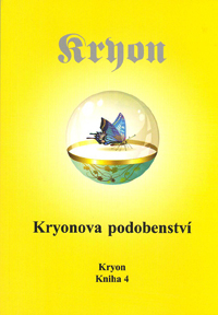 Kryon: Kryonova podobenství (Kniha 4)
