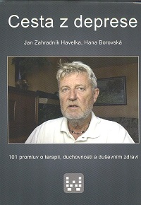 Havelka Jan Zahradník: Cesta z deprese