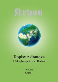Kryon: Dopisy z domova (Kniha 7)