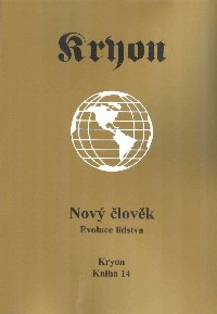 Kryon: Nový člověk - Evoluce lidstva (kniha 14)