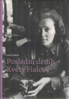 Kubáník Josef: Poslední deník Květy Fialové