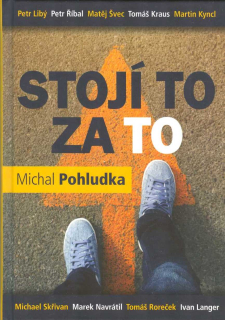 Pohludka Michal: Stojí to za to
