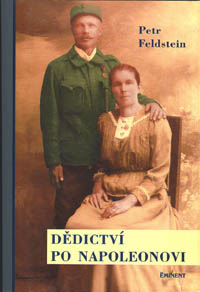 Feldstein Petr: Dědictví po Napoleonovi (horší obálky)